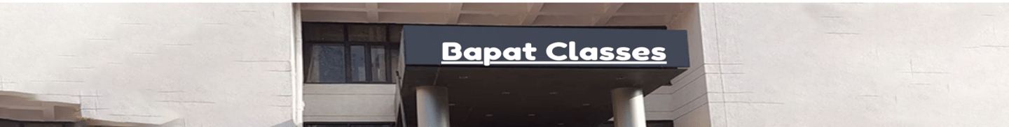 Bapat Classes Pune